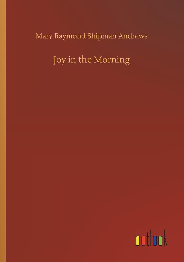 Joy in the Morning