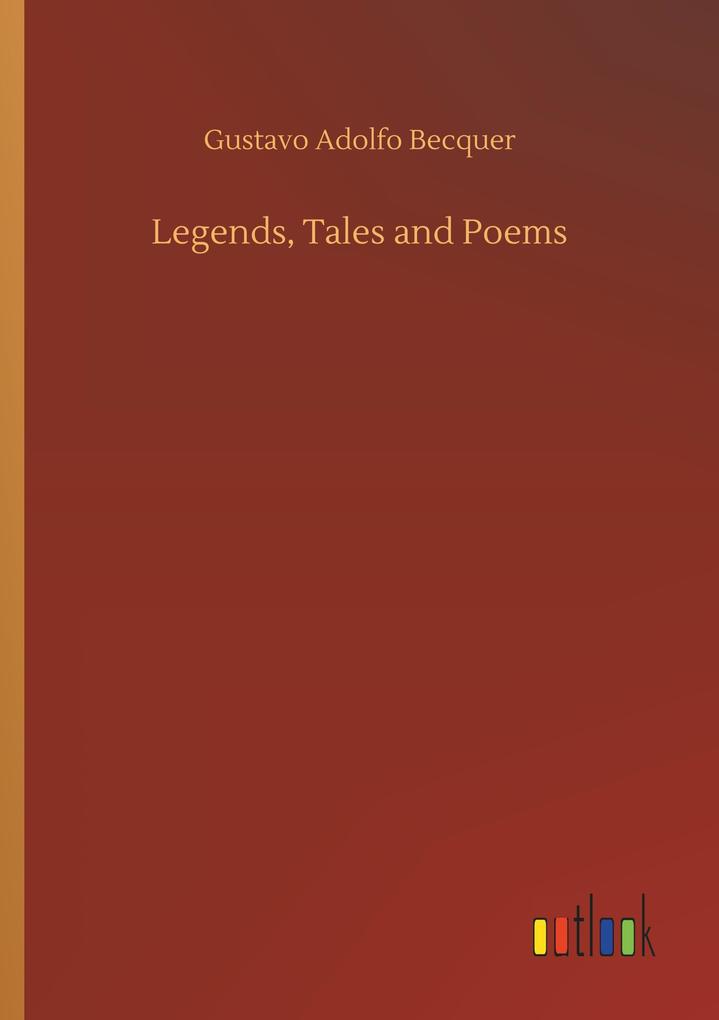Legends Tales and Poems