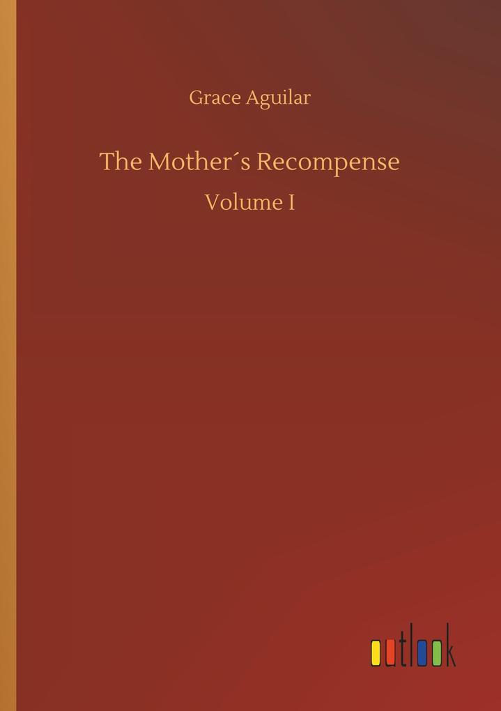 The Mothers Recompense