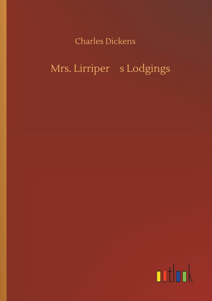 Mrs. Lirriper s Lodgings