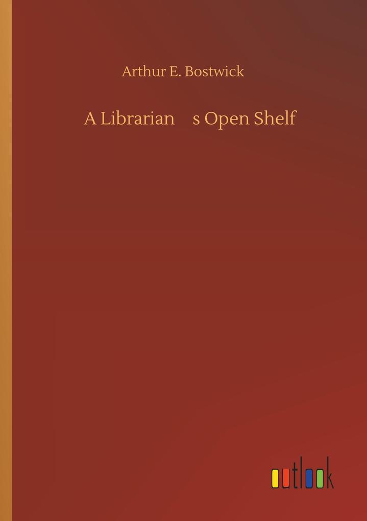 A Librarian s Open Shelf