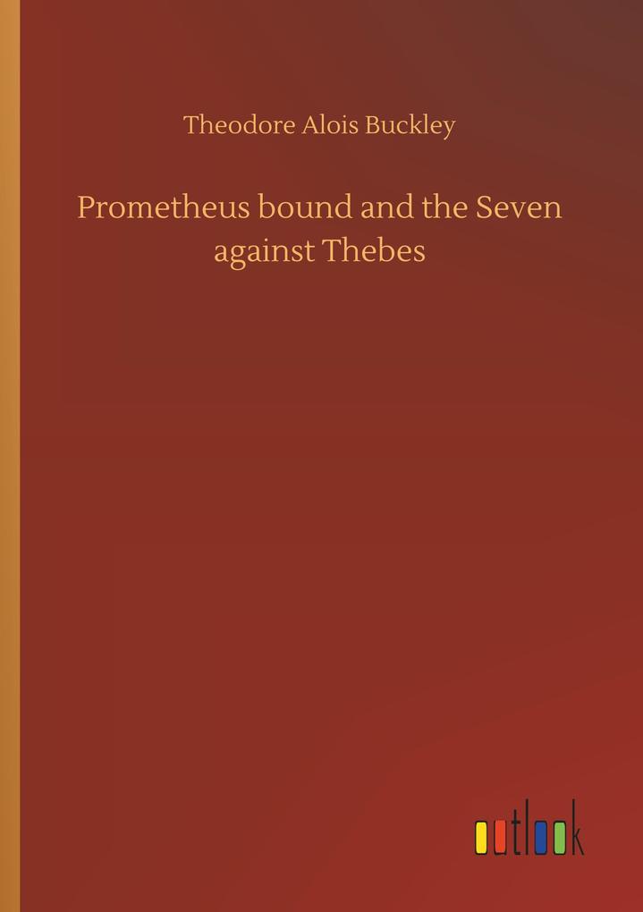 Image of Prometheus bound and the Seven against Thebes