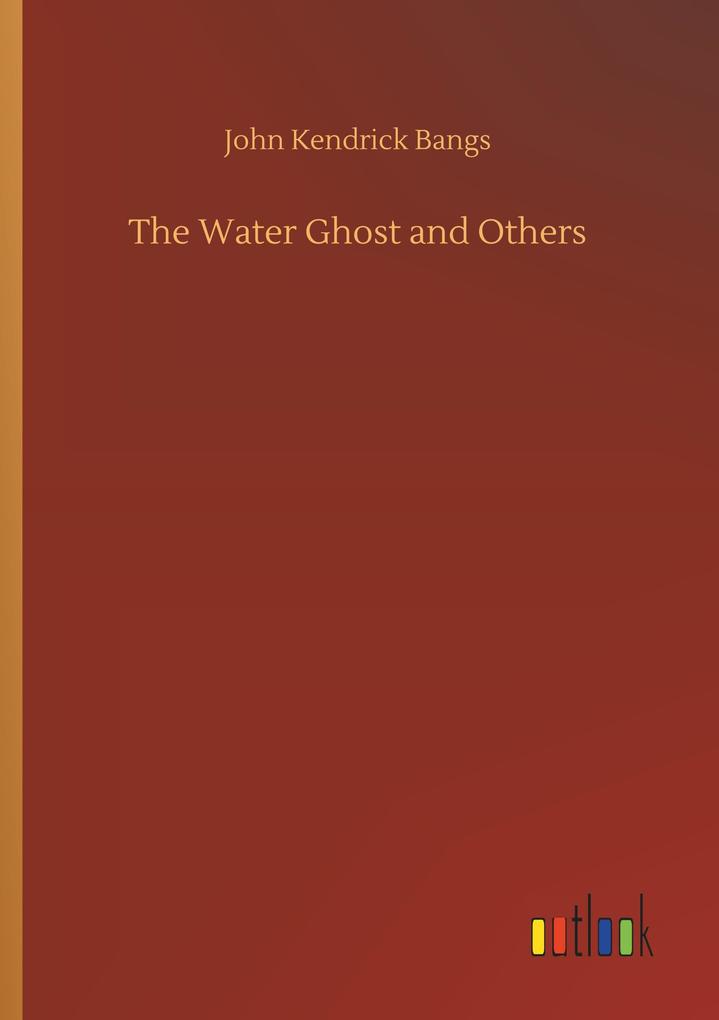 The Water Ghost and Others
