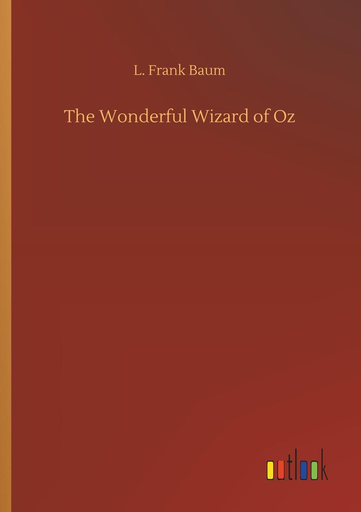 The Wonderful Wizard of Oz