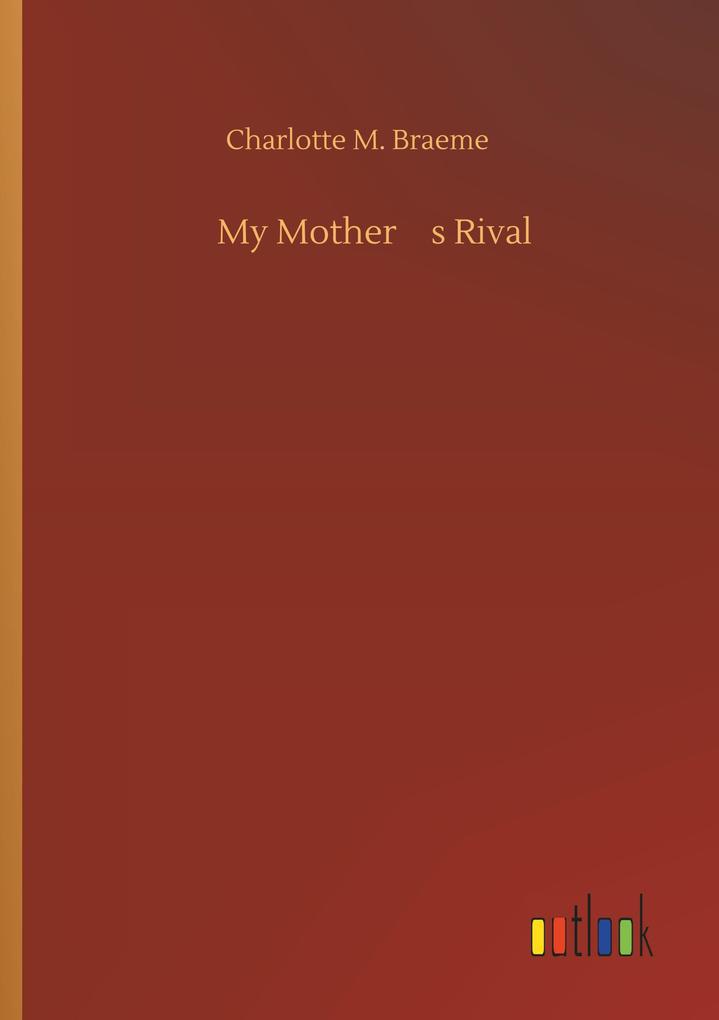 My Mother s Rival