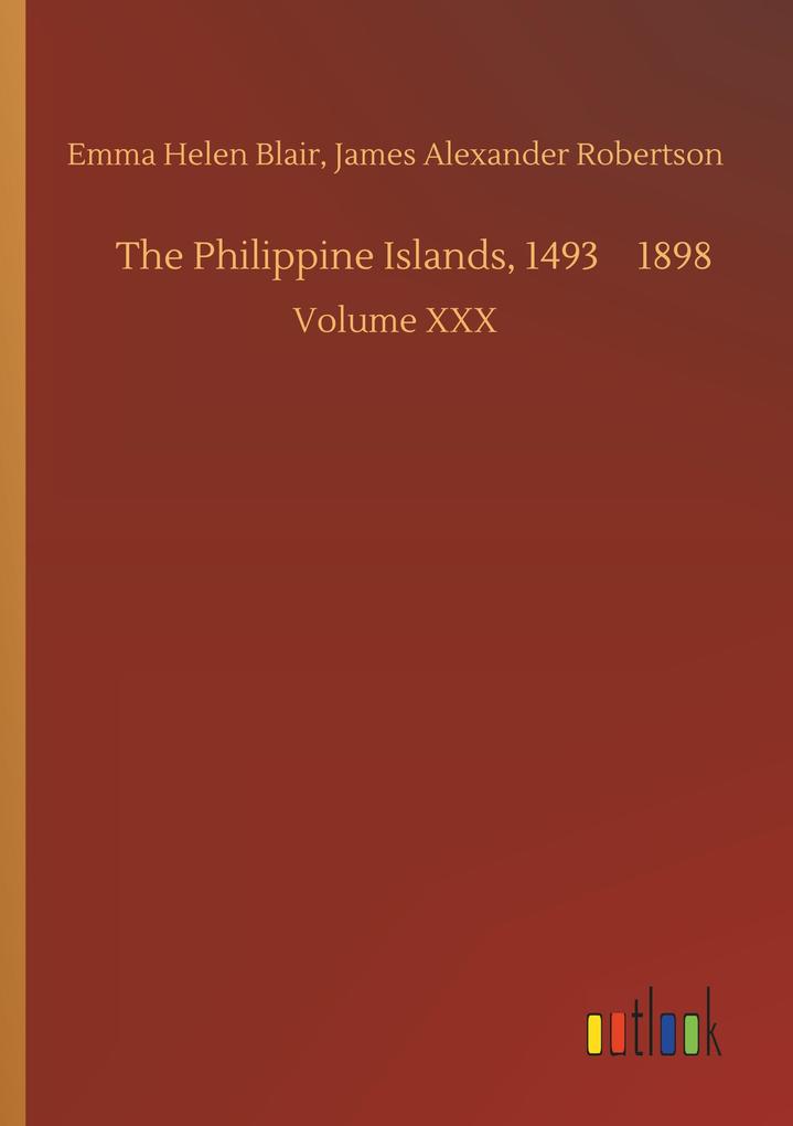 The Philippine Islands 1493 1898