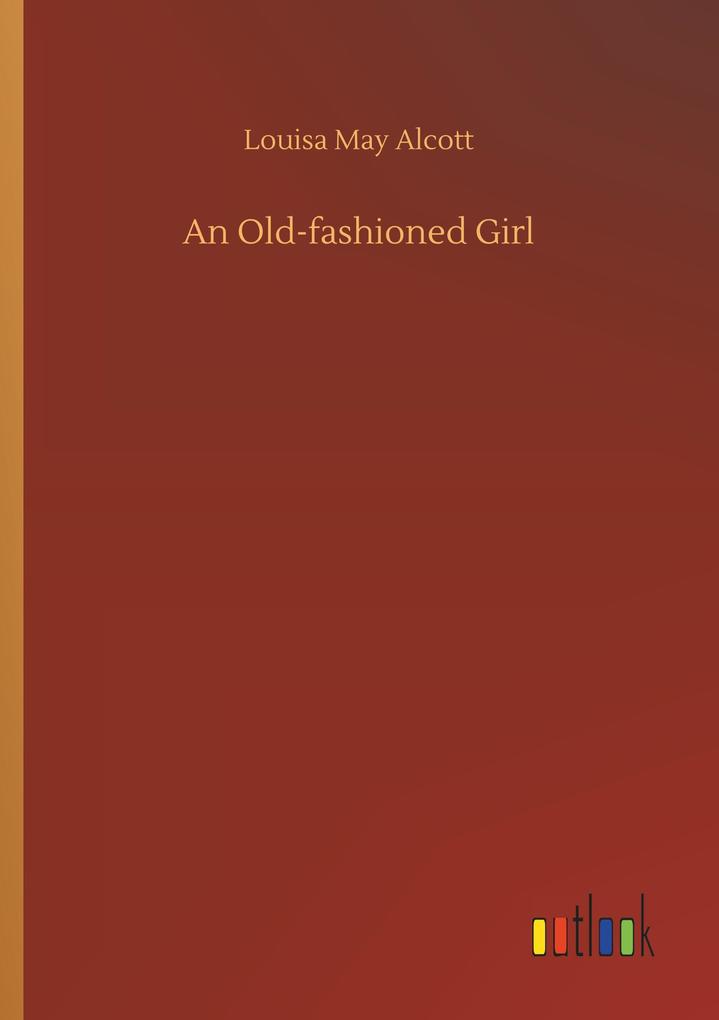 An Old-fashioned Girl