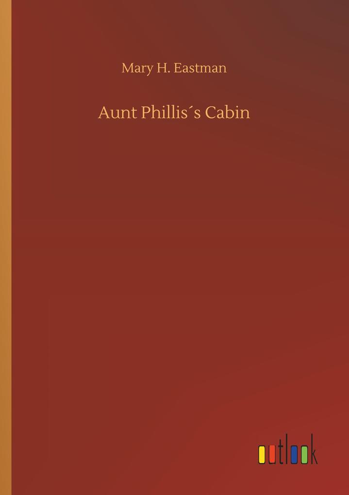 Aunt Philliss Cabin