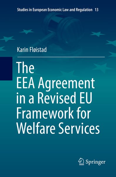 The EEA Agreement in a Revised EU Framework for Welfare Services