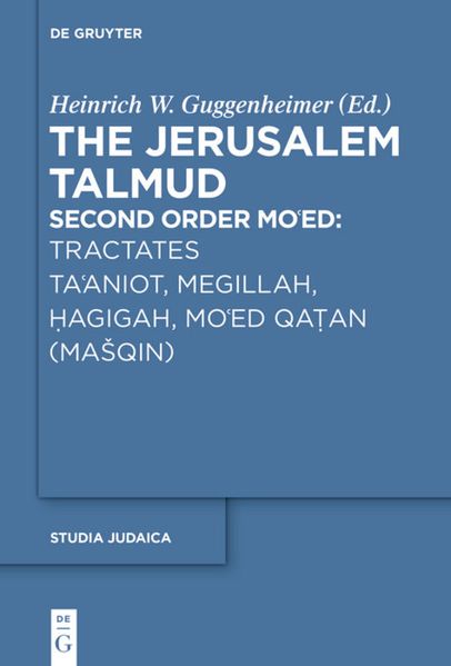 Tractates Ta'aniot Megillah Hagigah and Mo'ed Qatan (Maqin)