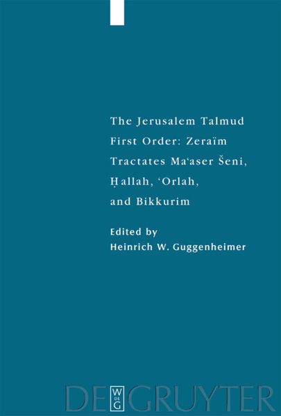 Tractates Ma'aser Seni Hallah 'Orlah and Bikkurim