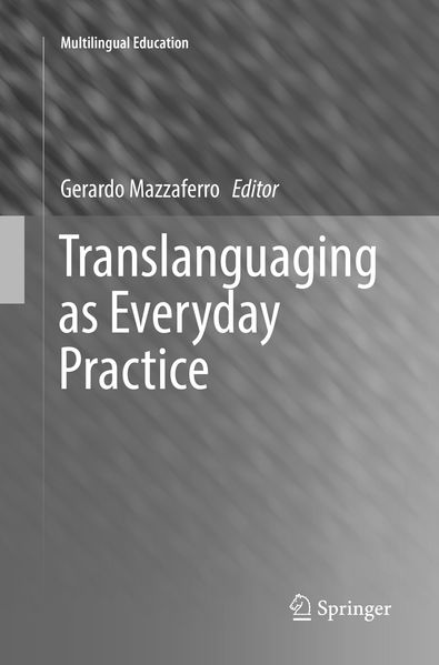 Translanguaging as Everyday Practice