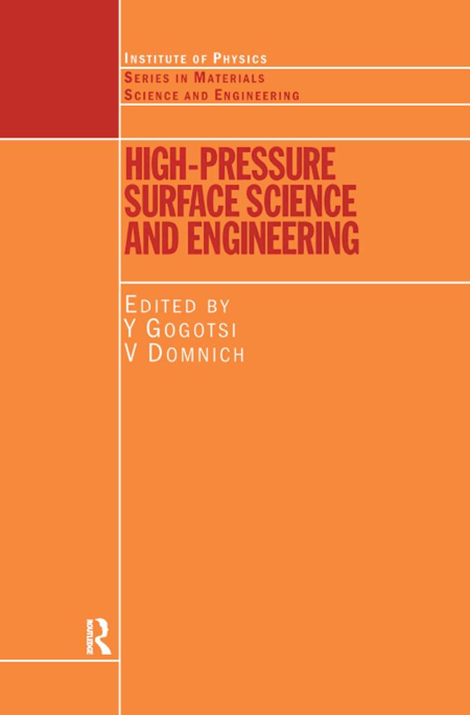 High Pressure Surface Science and Engineering
