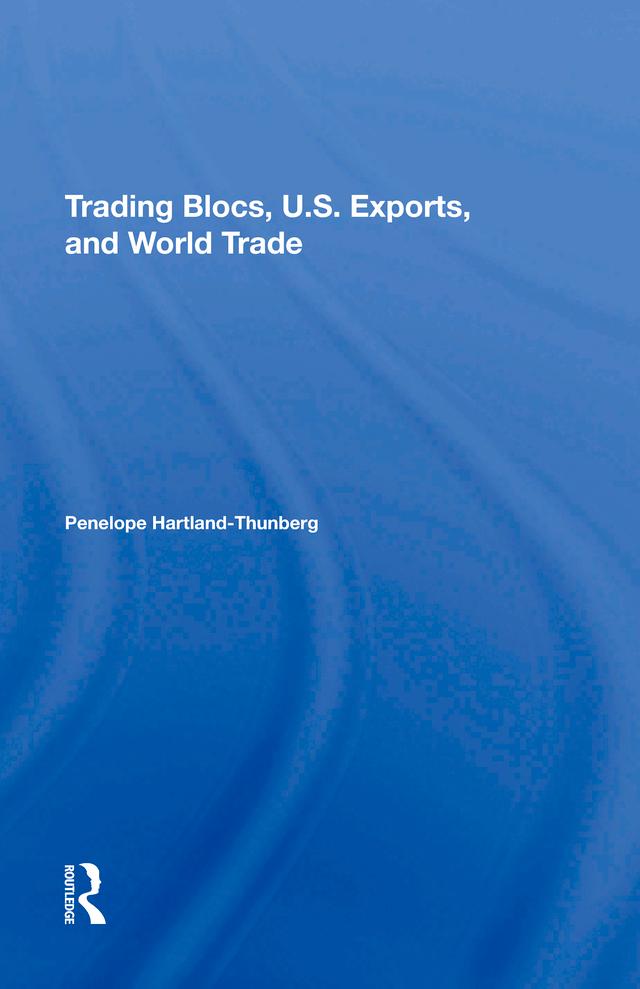 Trading Blocs U.s. Exports And World Trade