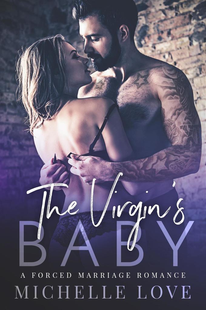 The Virgin‘s Baby: A Forced Marriage Romance (The Sons of Sin #2)
