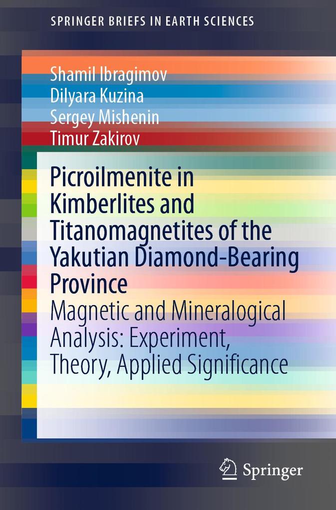 Picroilmenite in Kimberlites and Titanomagnetites of the Yakutian Diamond-Bearing Province