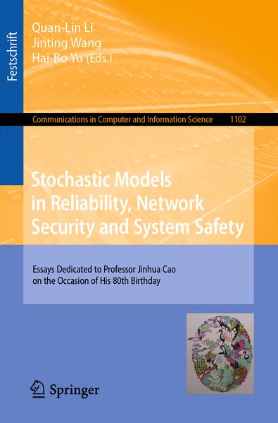 Stochastic Models in Reliability Network Security and System Safety
