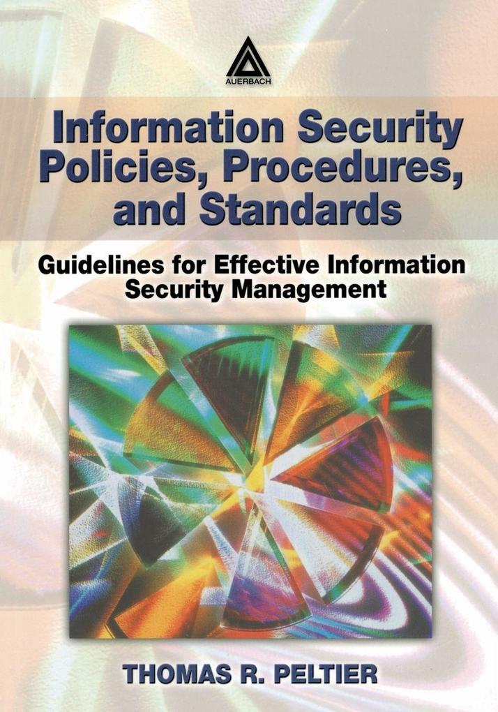 Information Security Policies Procedures and Standards