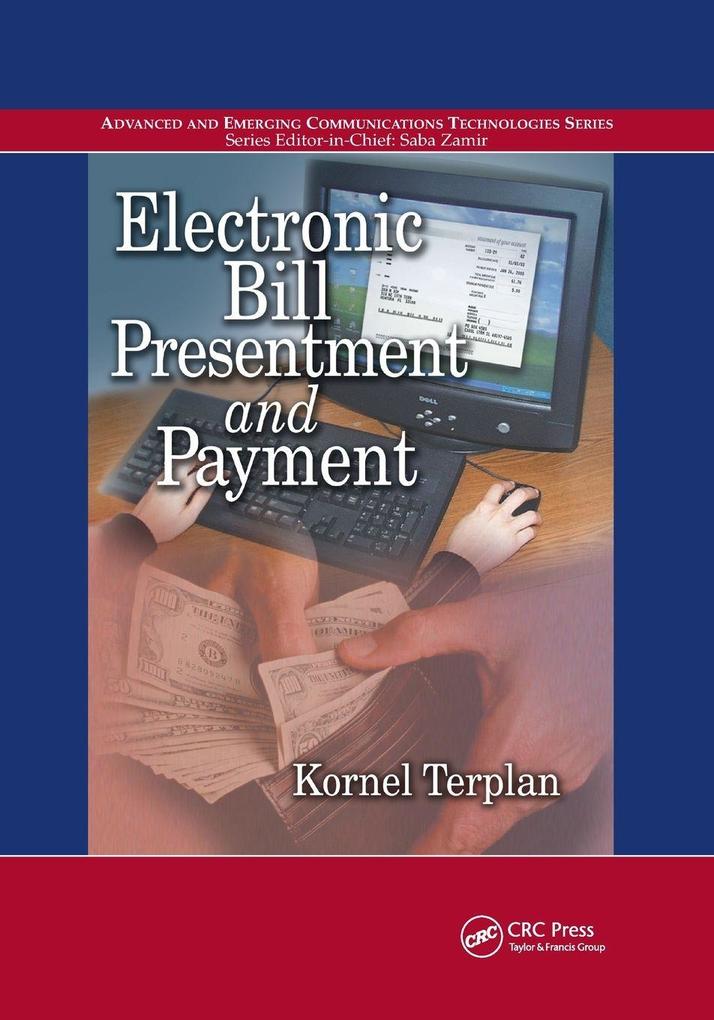 Electronic Bill Presentment and Payment