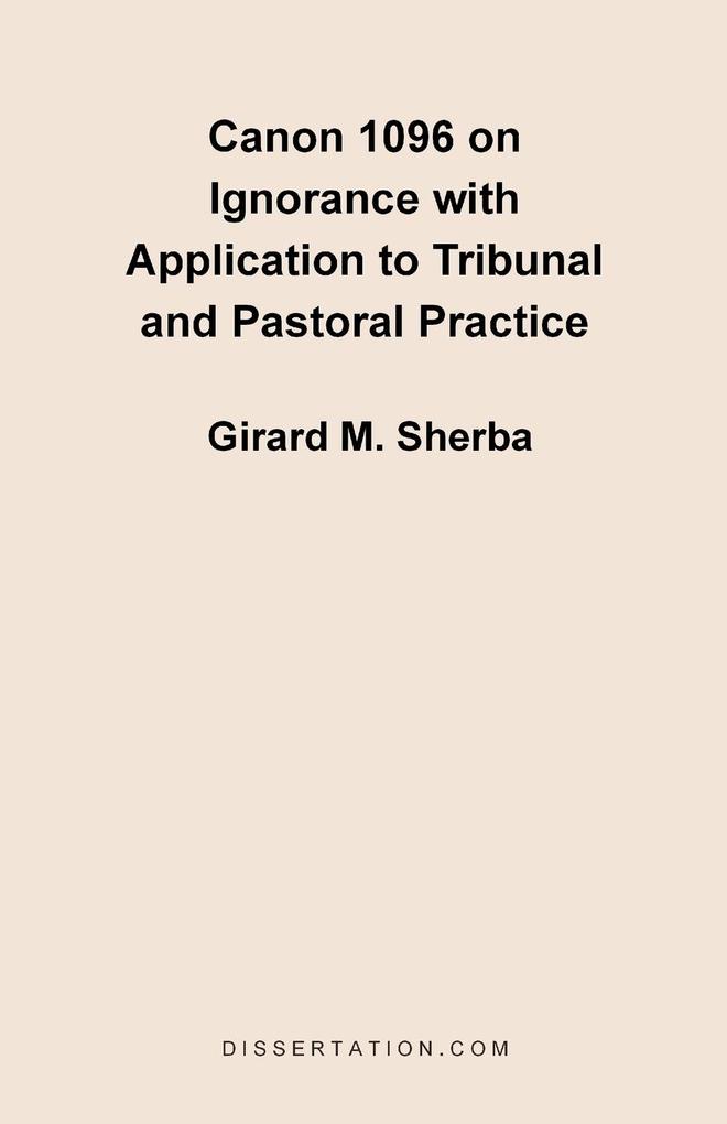 Canon 1096 on Ignorance with Application to Tribunal and Pastoral Practice