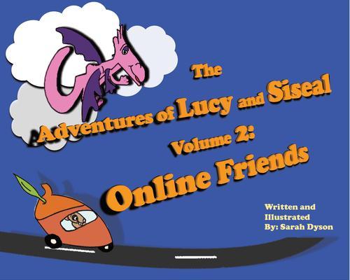 The Adventures of Lucy and Siseal Volume 2
