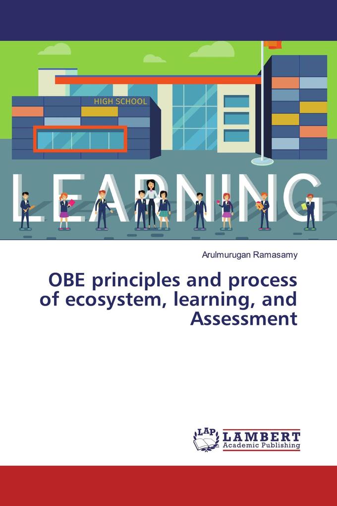 OBE principles and process of ecosystem learning and Assessment
