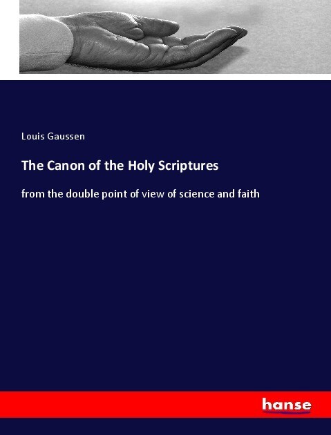 The Canon of the Holy Scriptures