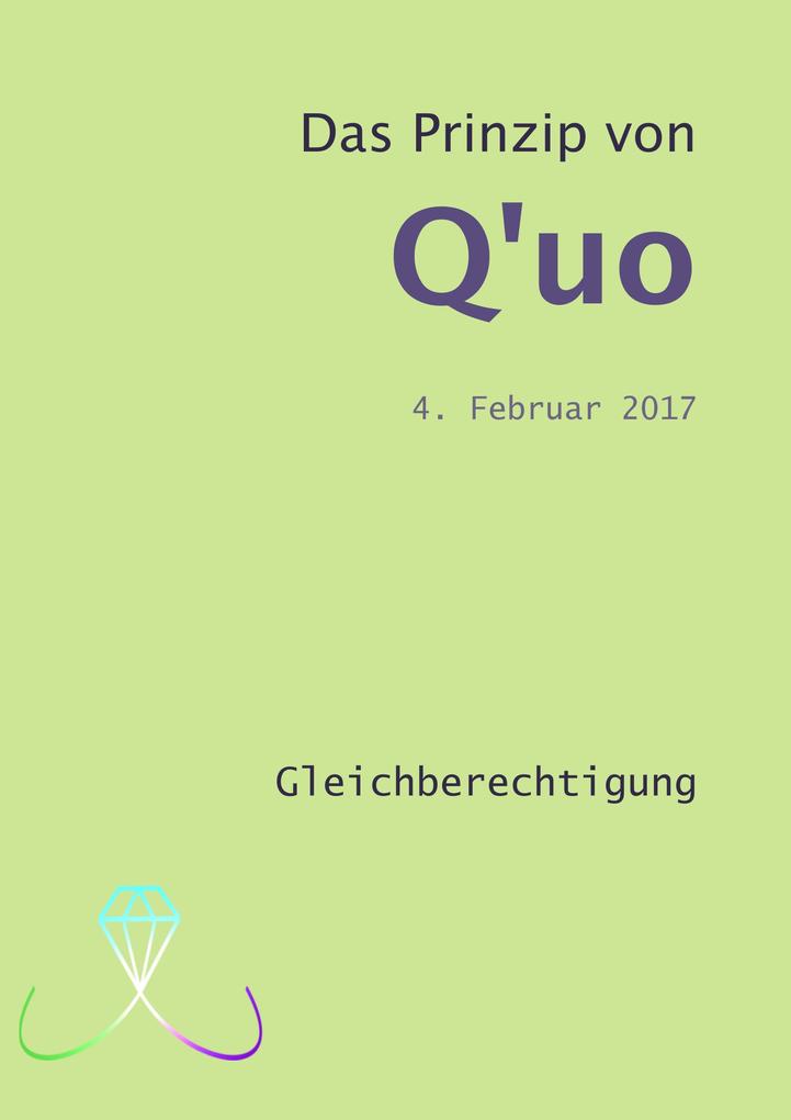 Das Prinzip von Q‘uo (4. Februar 2017)
