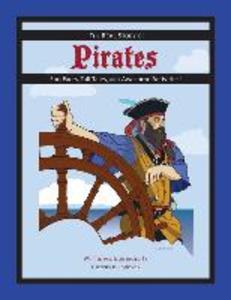 The REAL Story of Pirates: Fun Facts Tall Tales and Awesome Activities