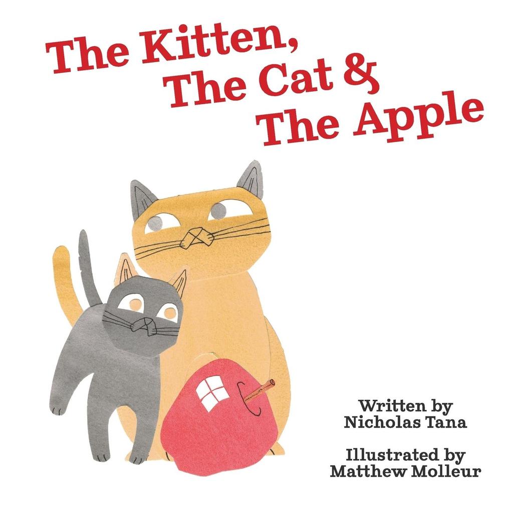 The Kitten The Cat & The Apple
