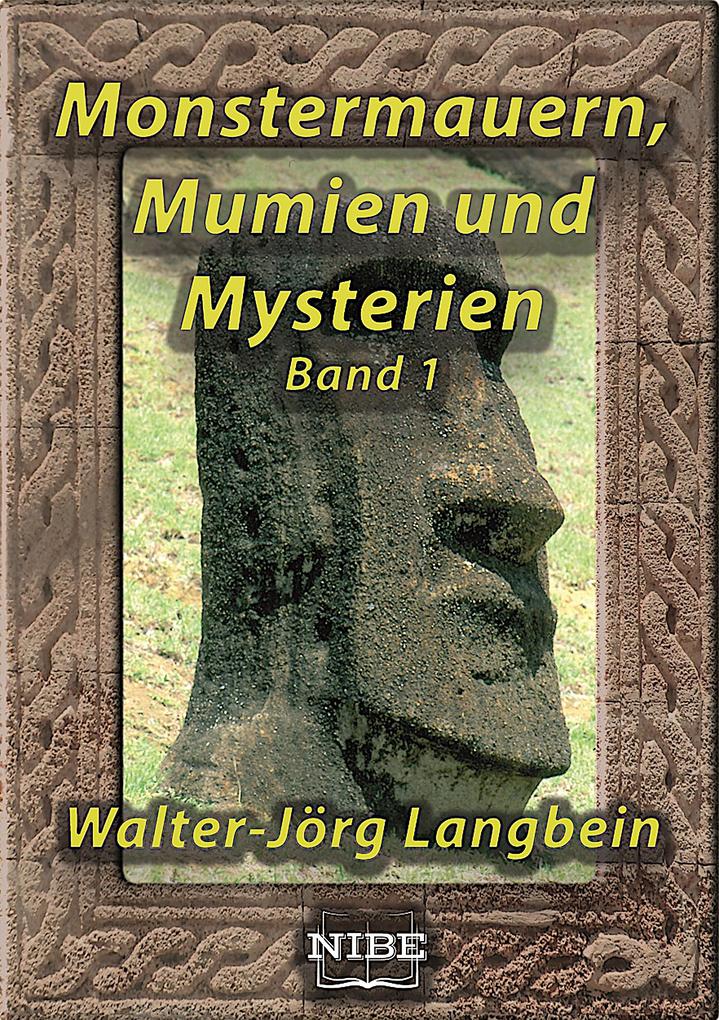 Monstermauern Mumien und Mysterien Band 1
