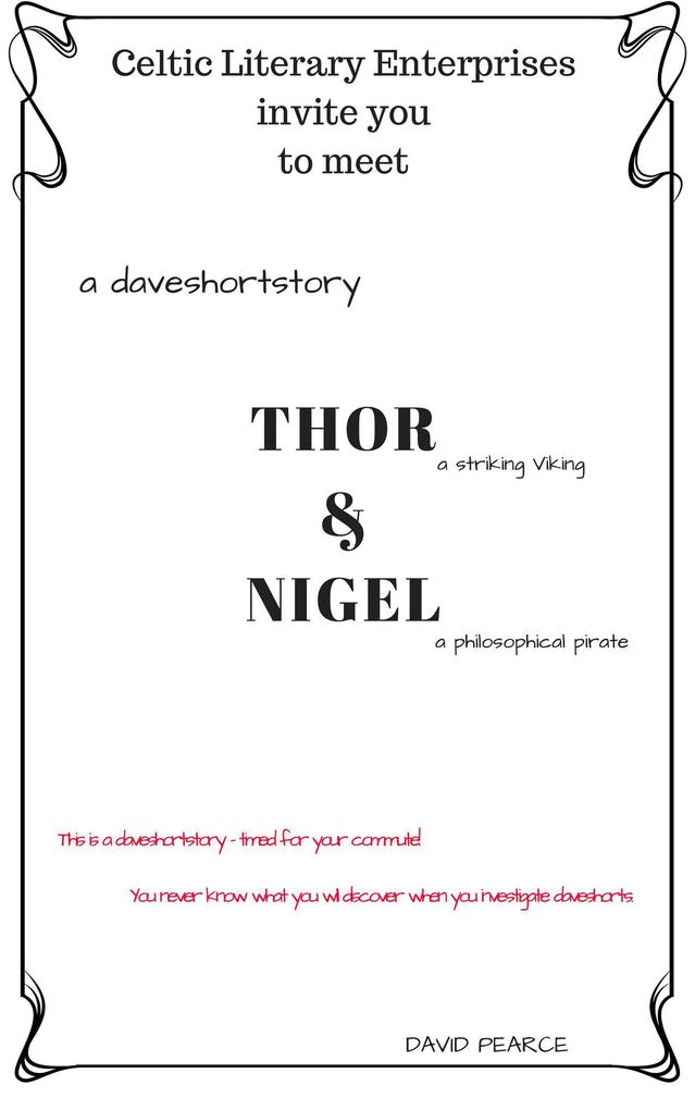 Thor and Nigel (Daveshorts)