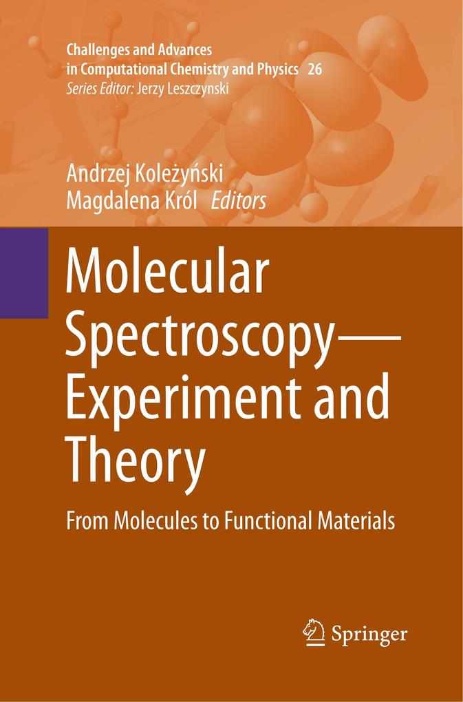 Molecular SpectroscopyExperiment and Theory