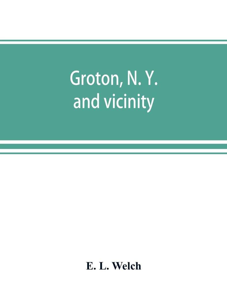 Groton N. Y. and vicinity
