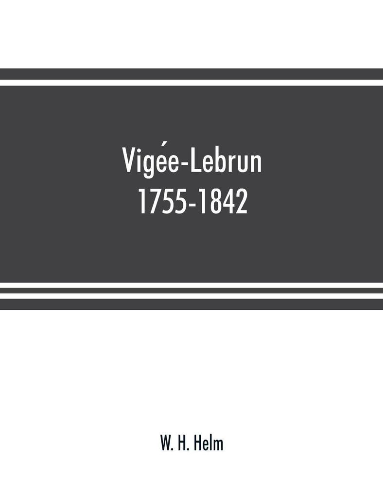 Vigee-Lebrun 1755-1842