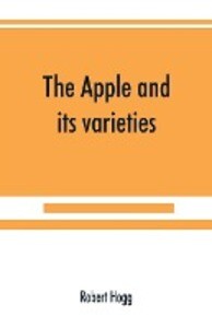 The apple and its varieties