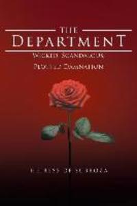 The Department: Wicked Scandalous Plotted Damnation