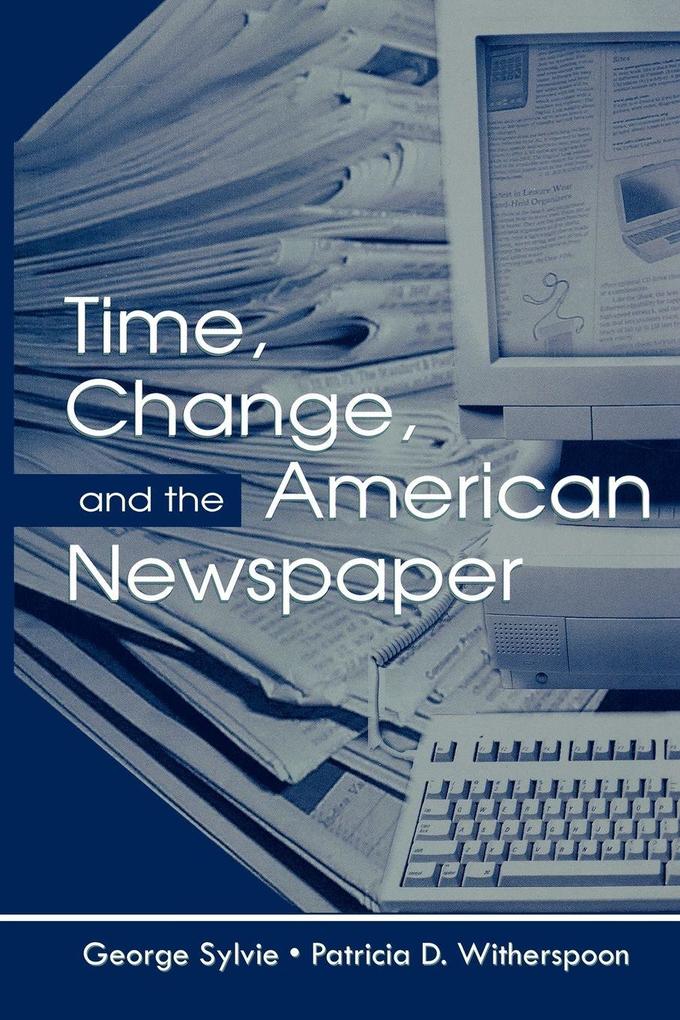 Time Change and the American Newspaper