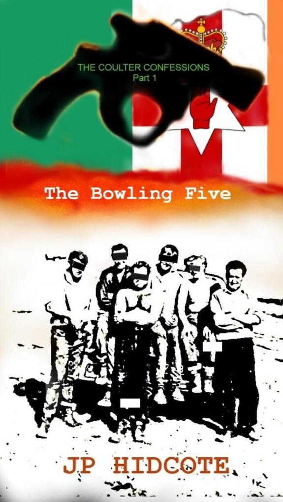 The Bowling Five (The Coulter Confessions #1)
