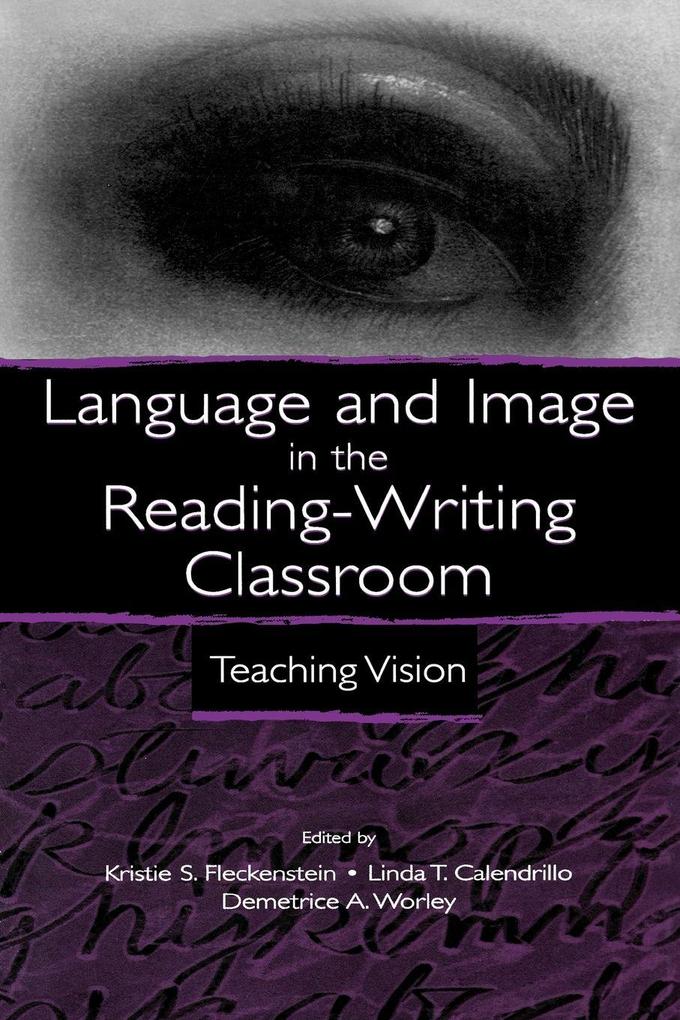 Language and Image in the Reading-Writing Classroom