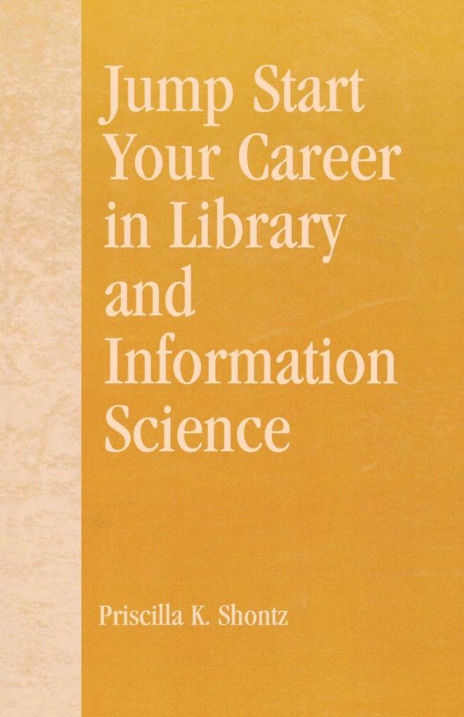 Jump Start Your Career in Library and Information Science