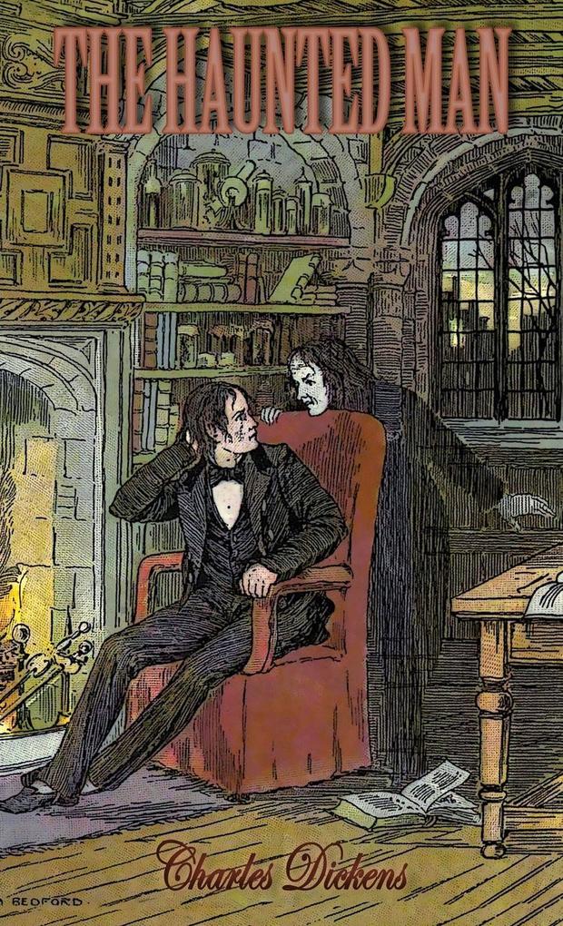 The Haunted Man and the Ghost's Bargain