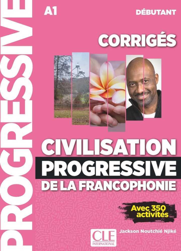 Image of Civilisation progressive de la francophonie Niveau débutant - Corrígés
