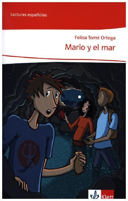 Mario y el mar. Spanische Lektüre für die Klassen 8 und 9