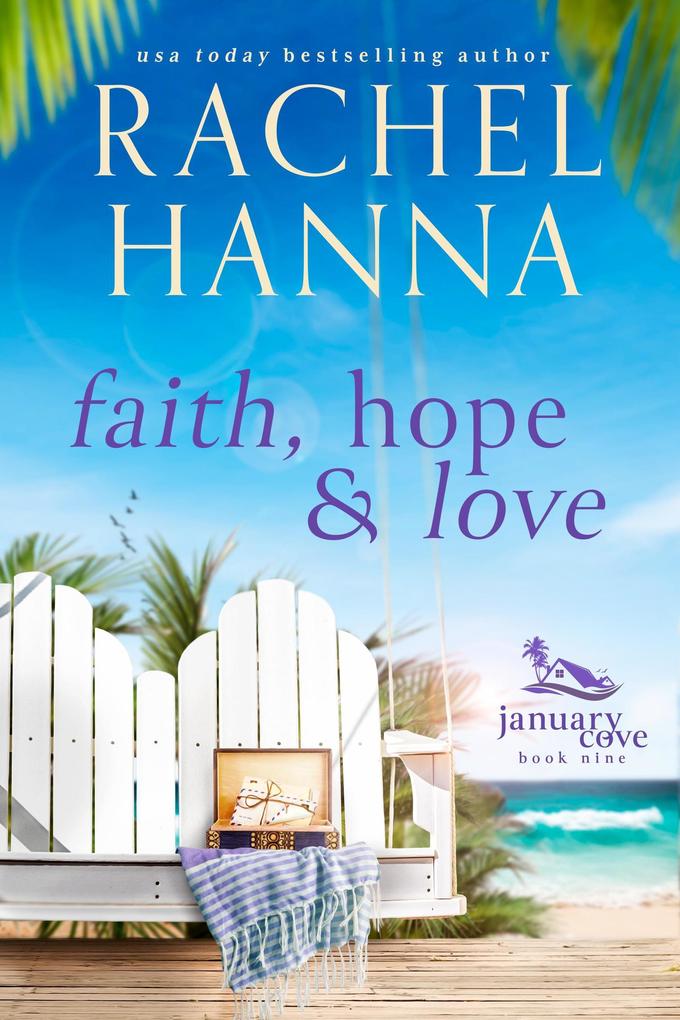 Faith Hope & Love (January Cove Series #9)