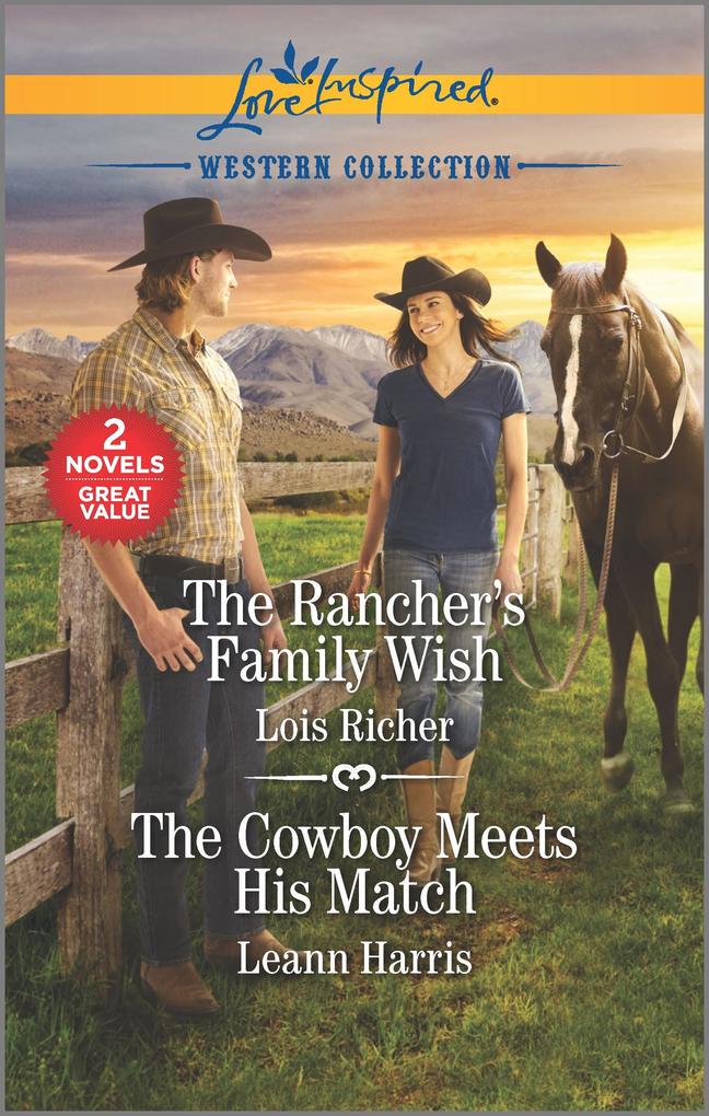 The Rancher‘s Family Wish & The Cowboy Meets His Match