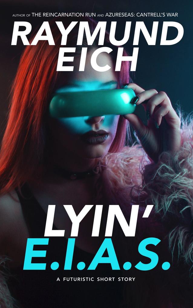 Lyin‘ E.I.A.S.