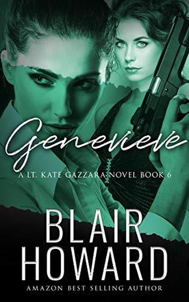 Genevieve (A Lt. Kate Gazzara Novel #6)