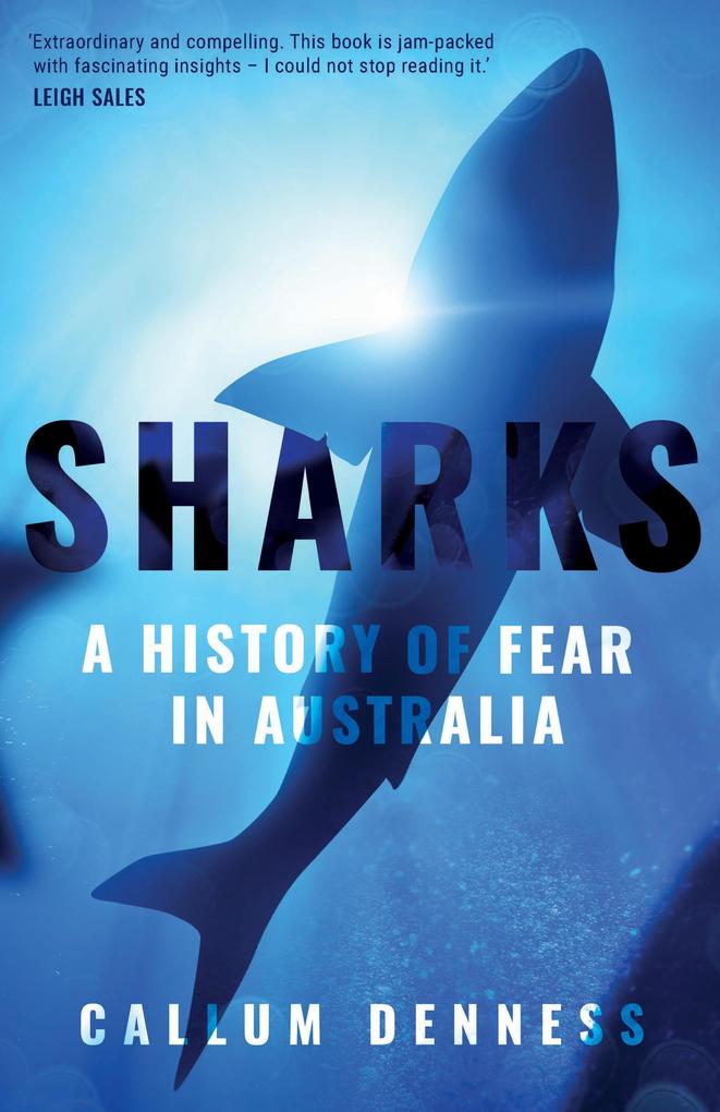 Sharks: A History of Fear in Australia