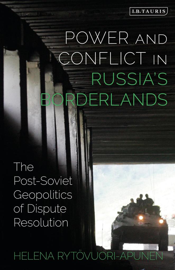 Power and Conflict in Russia‘s Borderlands